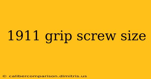 1911 grip screw size