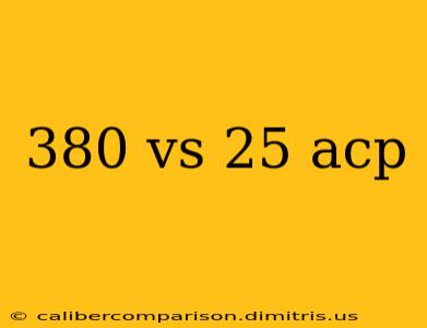 380 vs 25 acp