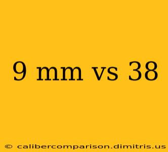 9 mm vs 38