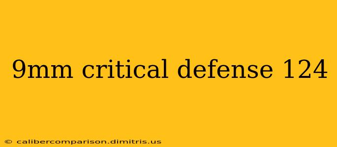 9mm critical defense 124