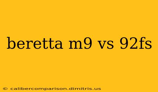 beretta m9 vs 92fs