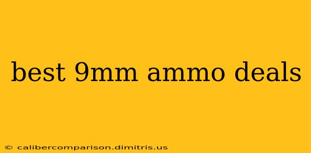 best 9mm ammo deals