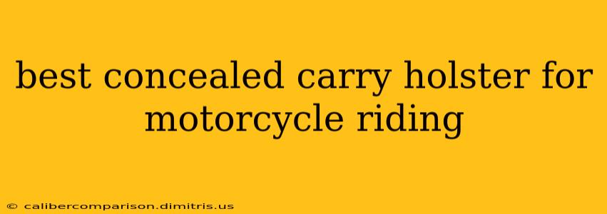 best concealed carry holster for motorcycle riding