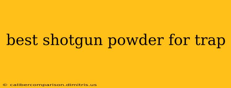 best shotgun powder for trap