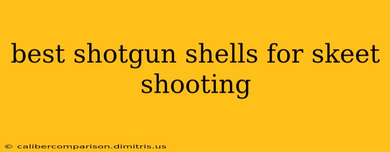 best shotgun shells for skeet shooting