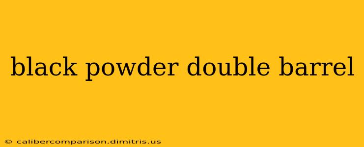 black powder double barrel