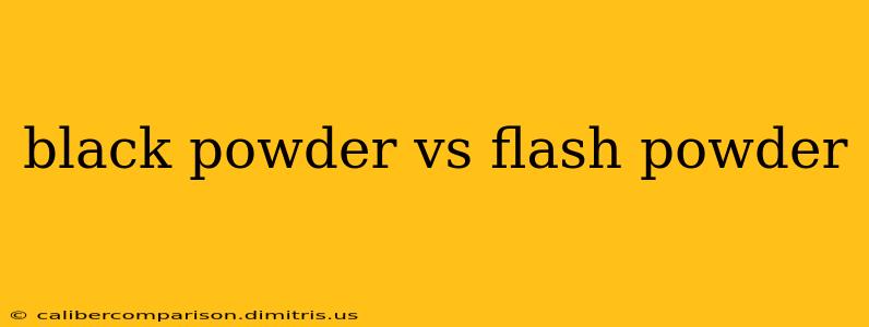 black powder vs flash powder