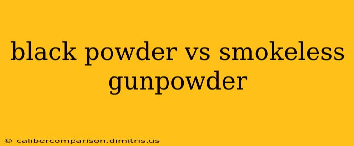 black powder vs smokeless gunpowder