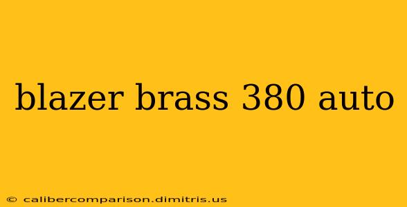 blazer brass 380 auto