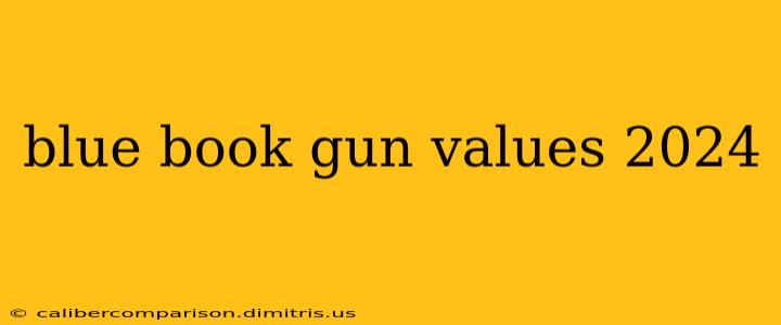 blue book gun values 2024