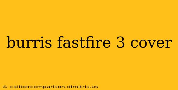 burris fastfire 3 cover