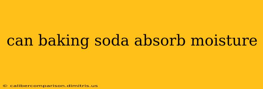 can baking soda absorb moisture