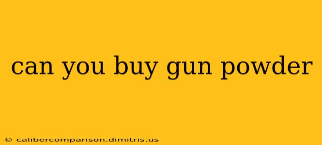 can you buy gun powder