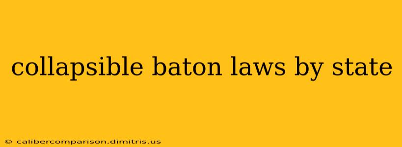 collapsible baton laws by state