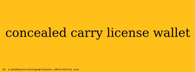 concealed carry license wallet