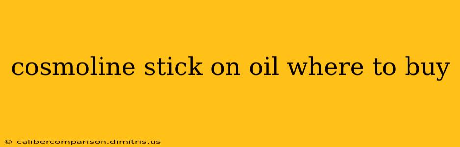 cosmoline stick on oil where to buy