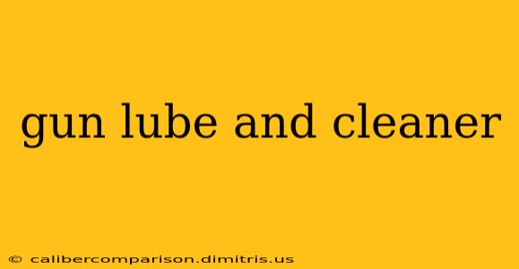 gun lube and cleaner