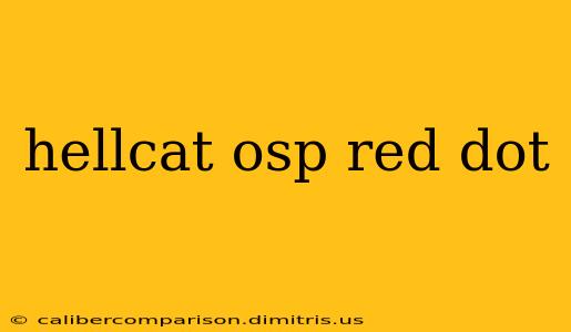 hellcat osp red dot