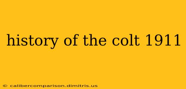 history of the colt 1911