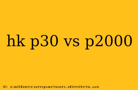 hk p30 vs p2000