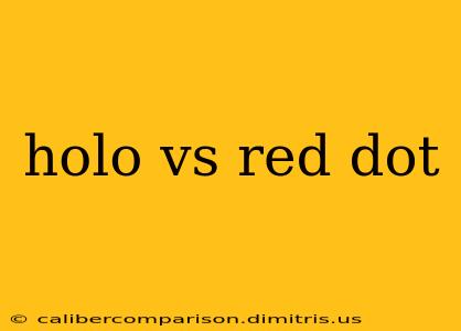 holo vs red dot