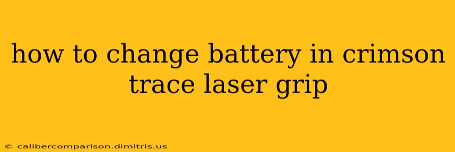 how to change battery in crimson trace laser grip