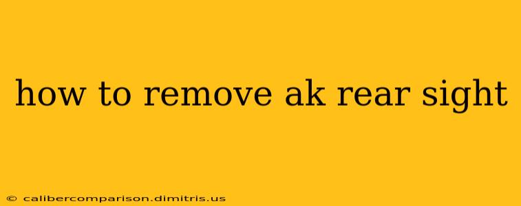 how to remove ak rear sight