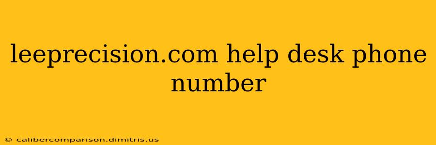 leeprecision.com help desk phone number