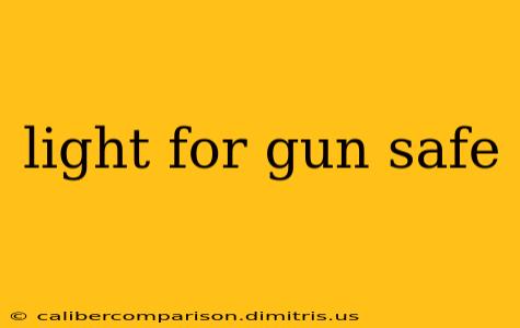 light for gun safe