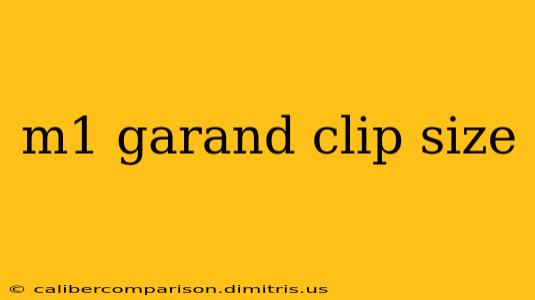 m1 garand clip size