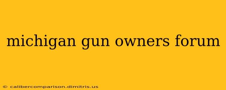 michigan gun owners forum