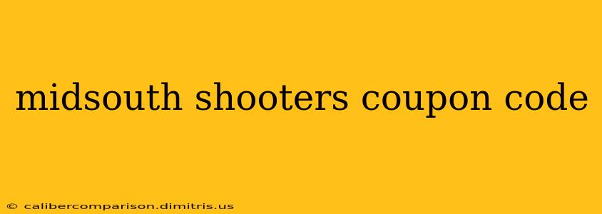 midsouth shooters coupon code