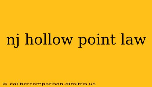 nj hollow point law