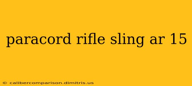 paracord rifle sling ar 15