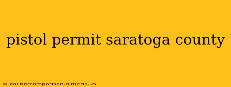 pistol permit saratoga county