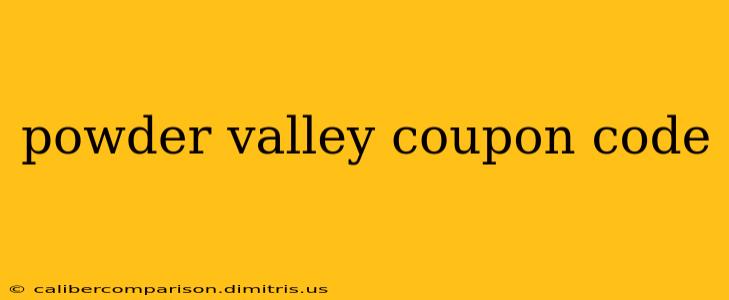 powder valley coupon code