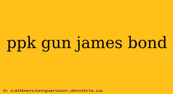 ppk gun james bond