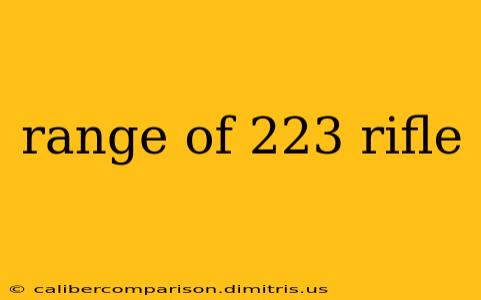 range of 223 rifle