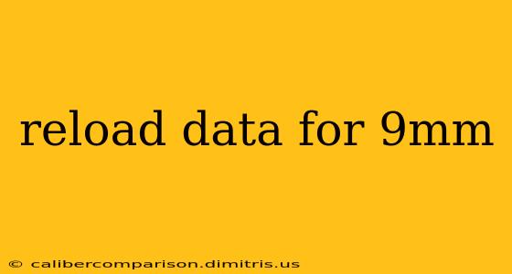 reload data for 9mm