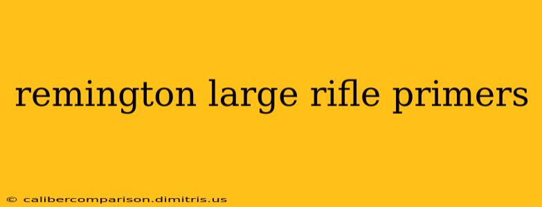 remington large rifle primers