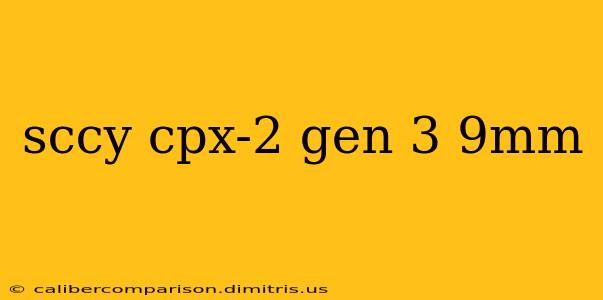 sccy cpx-2 gen 3 9mm