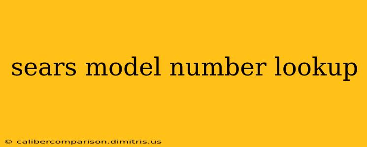 sears model number lookup