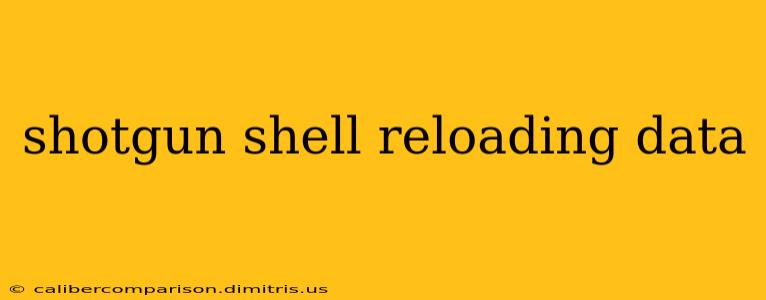 shotgun shell reloading data