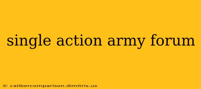 single action army forum