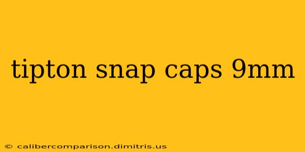 tipton snap caps 9mm