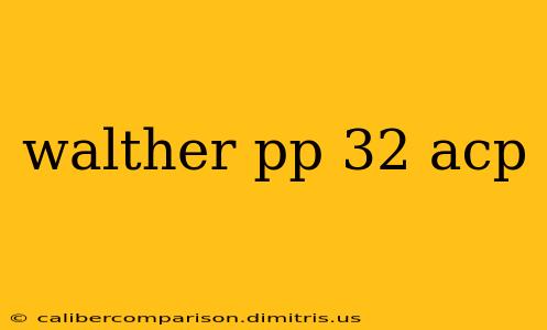 walther pp 32 acp