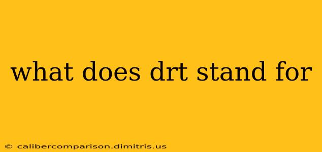 what does drt stand for