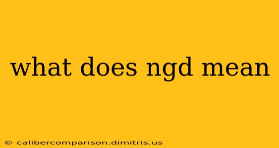 what does ngd mean