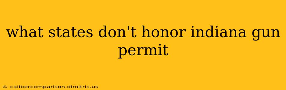 what states don't honor indiana gun permit